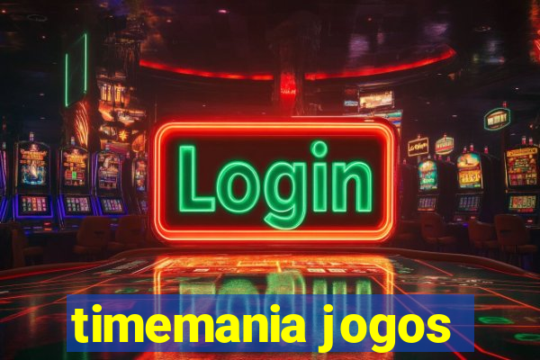 timemania jogos